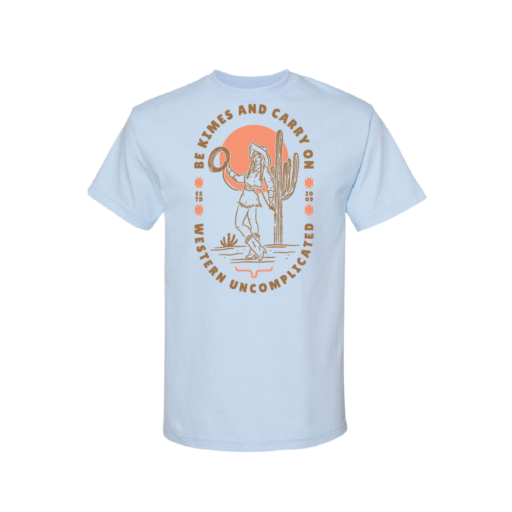KIMES RANCH Be Kimes Tee