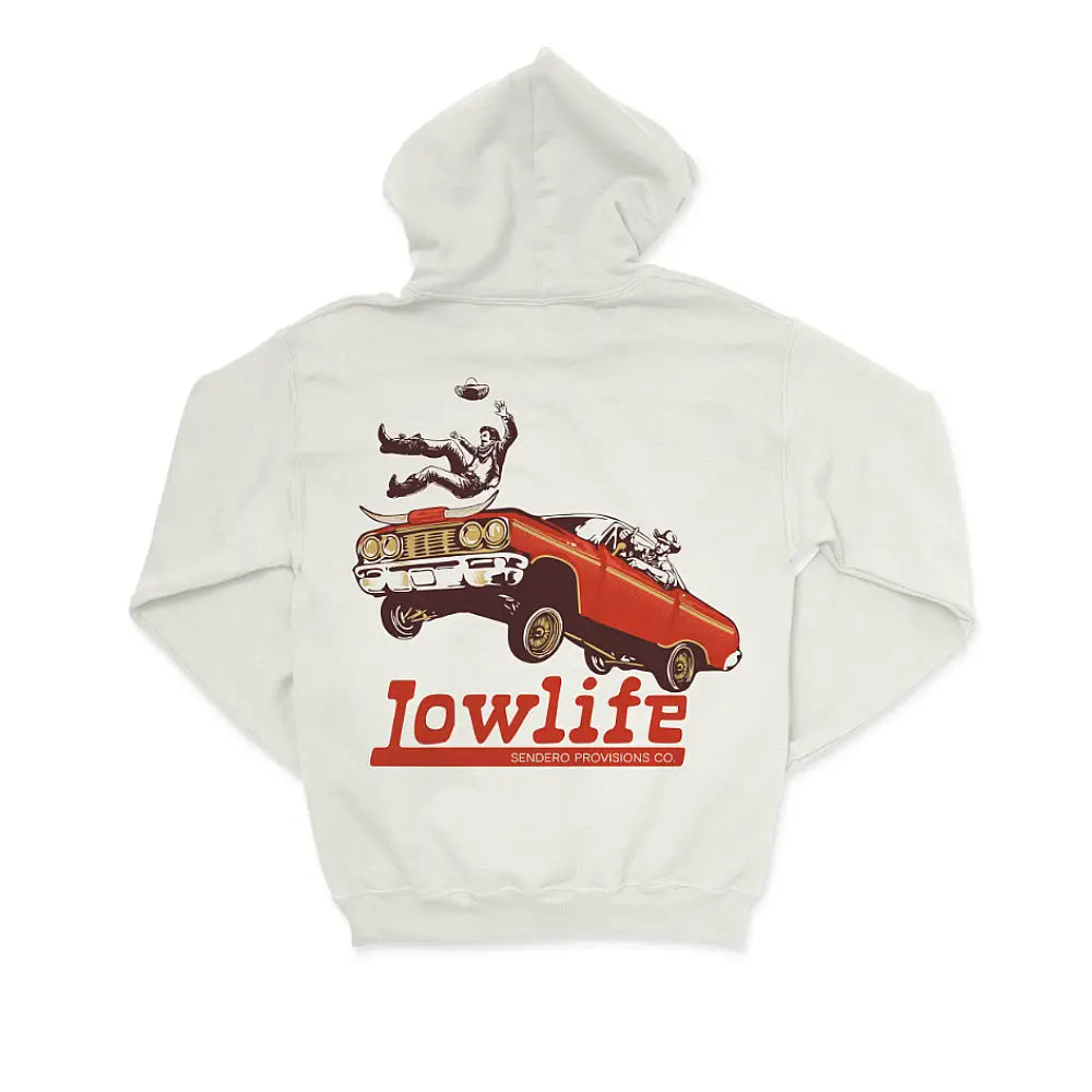 SENDERO Low Life Hoodie