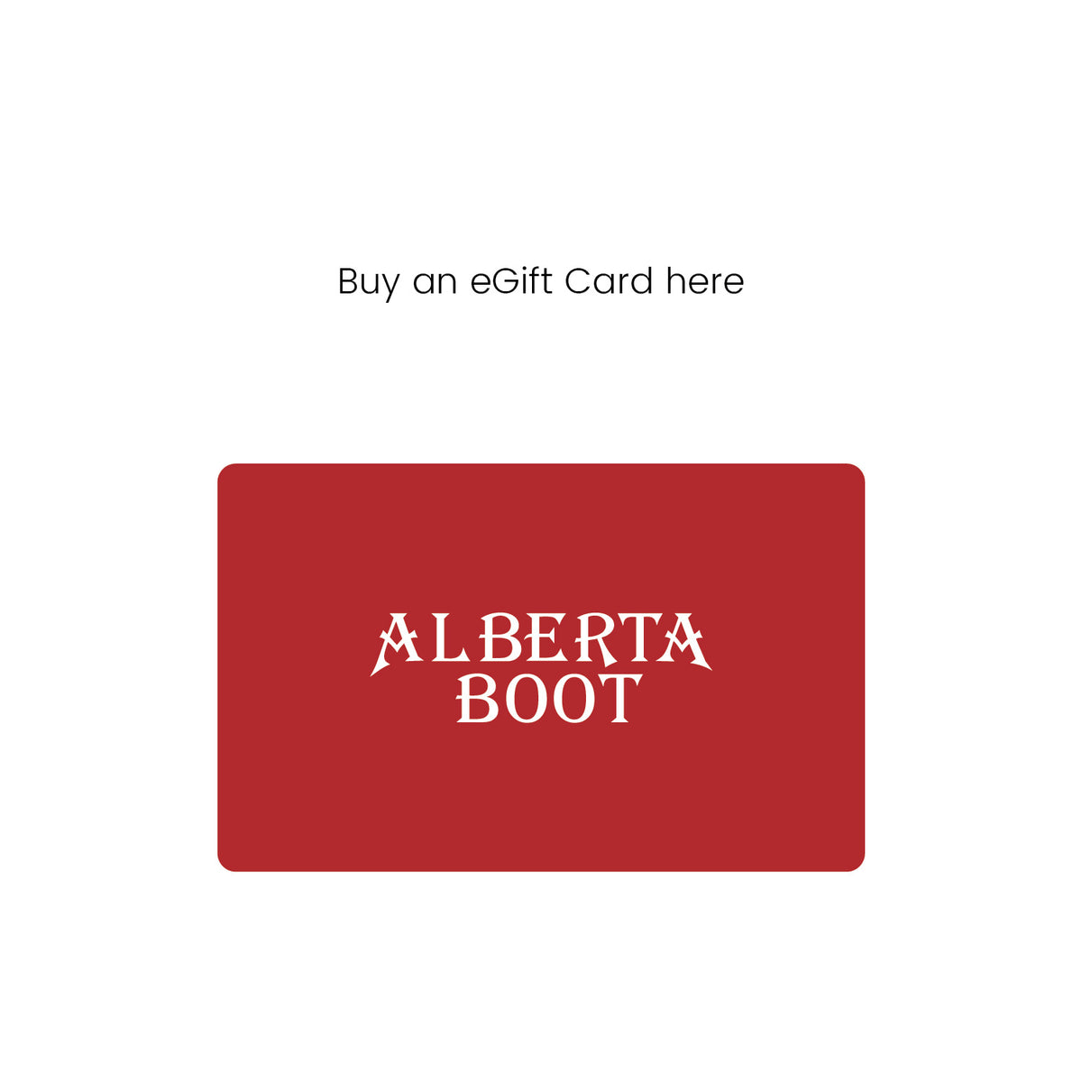 Alberta Boot eGift Card